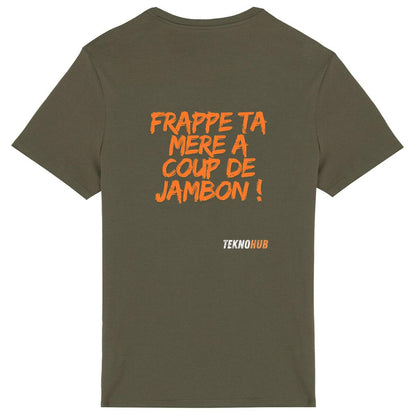 Frappe ta mère a coup de jambon